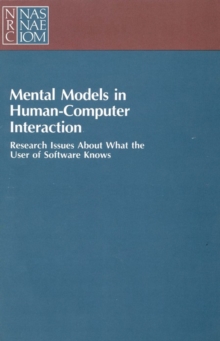 Mental Models in Human-Computer Interaction : Research Issues About What the User of Software Knows