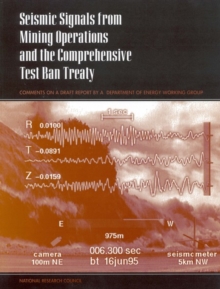 Seismic Signals from Mining Operations and the Comprehensive Test Ban Treaty : Comments on a Draft Report by a Department of Energy Working Group