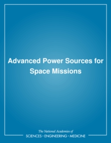 Advanced Power Sources for Space Missions