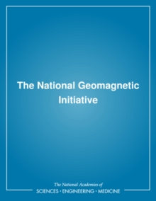 The National Geomagnetic Initiative