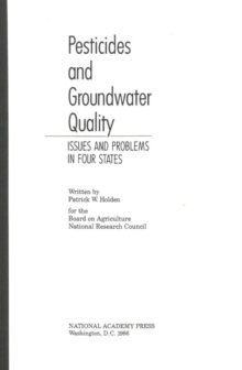 Pesticides and Groundwater Quality : Issues and Problems in Four States