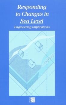 Responding to Changes in Sea Level : Engineering Implications