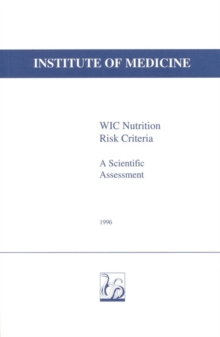 WIC Nutrition Risk Criteria : A Scientific Assessment