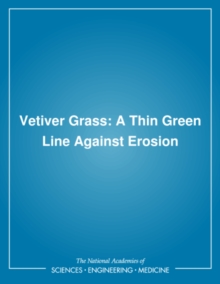 Vetiver Grass : A Thin Green Line Against Erosion