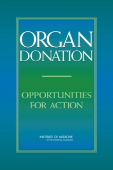 Organ Donation : Opportunities for Action