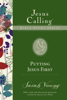 Putting Jesus First, Paperback / softback Book Putting Jesus First, Paperback / softback Book