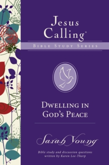 Dwelling in God's Peace, Paperback / softback Book Dwelling in God's Peace, Paperback / softback Book