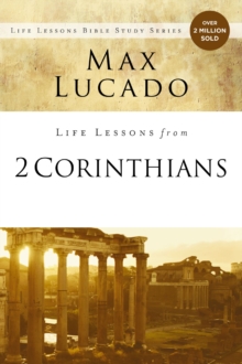 Life Lessons from 2 Corinthians, Paperback / softback Book Life Lessons from 2 Corinthians, Paperback / softback Book