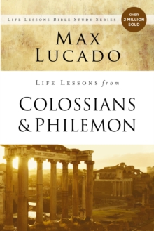 Life Lessons from Colossians and Philemon, Paperback / softback Book Life Lessons from Colossians and Philemon, Paperback / softback Book