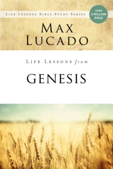 Life Lessons from Genesis : Book of Beginnings, Paperback / softback Book Life Lessons from Genesis : Book of Beginnings, Paperback / softback Book