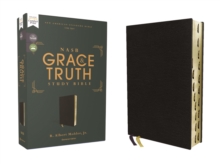 NASB, The Grace and Truth Study Bible (Trustworthy and Practical Insights), European Bonded Leather, Black, Red Letter, 1995 Text, Thumb Indexed, Comfort Print