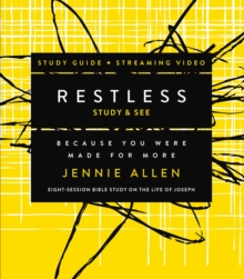 Restless Bible Study Guide Plus Streaming Video : Because You Were Made For More