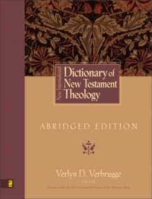 New International Dictionary of New Testament Theology : Abridged Edition, Hardback Book New International Dictionary of New Testament Theology : Abridged Edition, Hardback Book