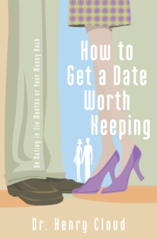 How to Get a Date Worth Keeping, Paperback Book How to Get a Date Worth Keeping, Paperback Book