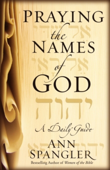 Praying the Names of God, Paperback Book Praying the Names of God, Paperback Book