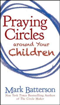 Praying Circles around Your Children