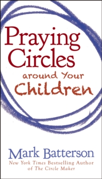 Zondervan Praying Circles Around Your Children