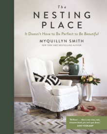 The Nesting Place : It Doesn't Have to Be Perfect to Be Beautiful