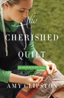 The Cherished Quilt, Paperback / softback Book The Cherished Quilt, Paperback / softback Book