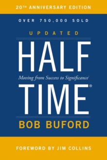 Halftime : Moving from Success to Significance