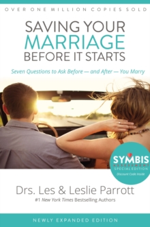 Saving Your Marriage Before It Starts : Seven Questions to Ask Before -- and After -- You Marry
