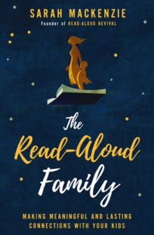 Zondervan Read-Aloud Family , Making Meaningful And Lasting Connections With Your Kids