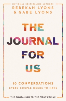 The Journal for Us : 10 Conversations Every Couple Needs to Have