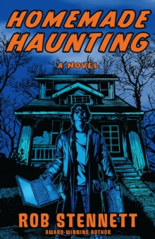 Homemade Haunting : A Novel