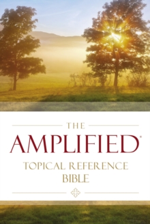 The Amplified Topical Reference Bible, Hardcover, Hardback Book The Amplified Topical Reference Bible, Hardcover, Hardback Book