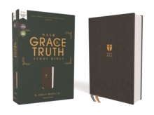 NASB, The Grace and Truth Study Bible (Trustworthy and Practical Insights), Cloth over Board, Gray, Red Letter, 1995 Text, Comfort Print