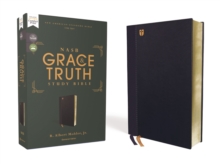 NASB, The Grace and Truth Study Bible (Trustworthy and Practical Insights), Leathersoft, Navy, Red Letter, 1995 Text, Comfort Print