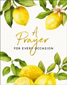 A Prayer for Every Occasion, Hardback Book A Prayer for Every Occasion, Hardback Book