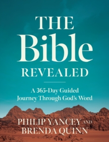 The Bible Revealed : A 365-Day Guided Journey Through God's Word (A Daily Devotional)