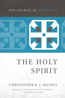 The Holy Spirit, Paperback / softback Book The Holy Spirit, Paperback / softback Book