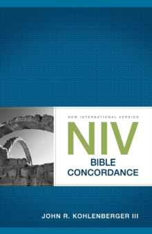 NIV Bible Concordance, Paperback / softback Book NIV Bible Concordance, Paperback / softback Book