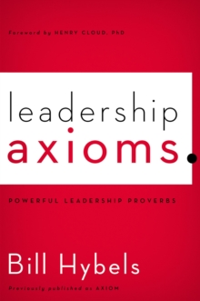 Leadership Axioms : Powerful Leadership Proverbs, Paperback Book Leadership Axioms : Powerful Leadership Proverbs, Paperback Book