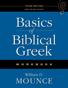 Basics of Biblical Greek Workbook