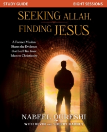 Seeking Allah, Finding Jesus Study Guide : A Former Muslim Shares the Evidence that Led Him from Islam to Christianity, Paperback Book Seeking Allah, Finding Jesus Study Guide : A Former Muslim Shares the Evidence that Led Him from Islam to Christianity, Paperback Book
