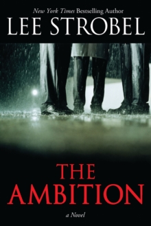 The Ambition : A Novel