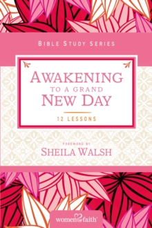 Awakening to a Grand New Day, Paperback / softback Book Awakening to a Grand New Day, Paperback / softback Book