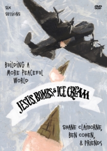 Jesus, Bombs, and Ice Cream: A DVD Study : Building a More Peaceful World, DVD video Book Jesus, Bombs, and Ice Cream: A DVD Study : Building a More Peaceful World, DVD video Book