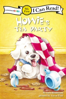 Howie's Tea Party : My First, Paperback / softback Book Howie's Tea Party : My First, Paperback / softback Book