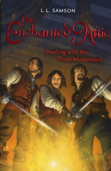 Dueling with the Three Musketeers, Paperback / softback Book Dueling with the Three Musketeers, Paperback / softback Book