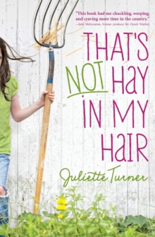 That's Not Hay in My Hair, Paperback / softback Book That's Not Hay in My Hair, Paperback / softback Book