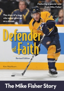 Defender of Faith, Revised Edition : The Mike Fisher Story