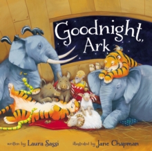 Goodnight, Ark, Board book Book Goodnight, Ark, Board book Book