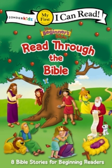 The Beginner's Bible Read Through the Bible : 8 Bible Stories for Beginning Readers