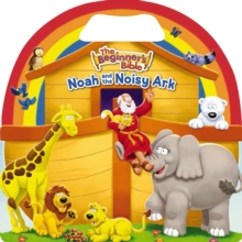 The Beginner's Bible Noah and the Noisy Ark