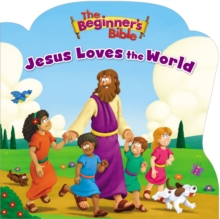 The Beginner's Bible Jesus Loves the World