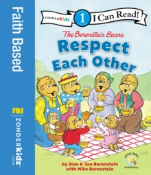 The Berenstain Bears Respect Each Other : Level 1